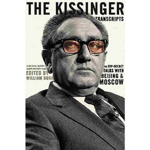 The Kissinger Transcripts - by  William Burr (Paperback) - 1 of 1