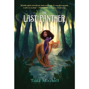 The Last Panther - by  Todd Mitchell (Paperback) - 1 of 1