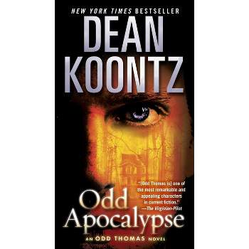 Odd Apocalypse - (Odd Thomas) by  Dean Koontz (Paperback)