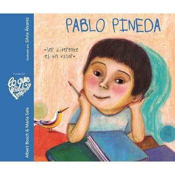 Pablo Pineda - Ser Diferente Es Un Valor (Pablo Pineda - Being Different Is a Value) - (Lo Que de Verdad Importa) by  Albert Bosch & María Sala