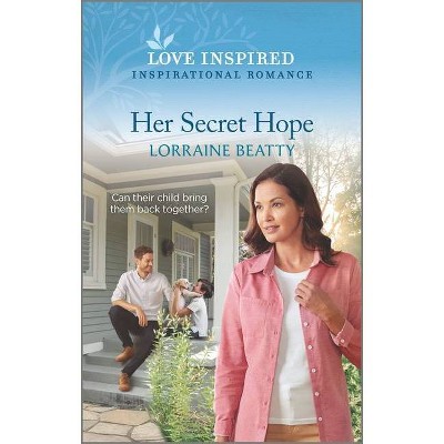 Her Secret Hope - by  Lorraine Beatty (Paperback)