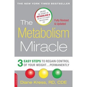 The Metabolism Miracle, Revised Edition - 2nd Edition by  Diane Kress (Paperback) - 1 of 1