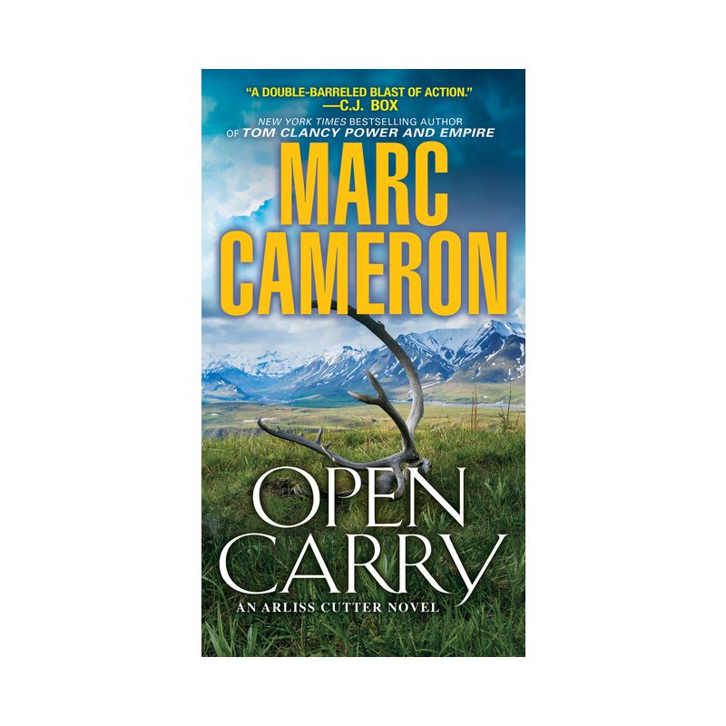 Open Carry - (Arliss Cutter Novel) by  Marc Cameron (Paperback), 1 of 2