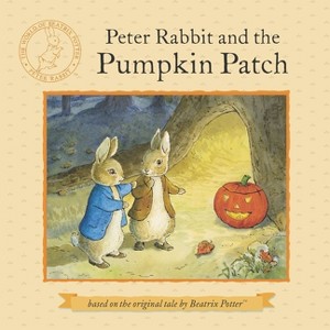 Peter Rabbit and the Pumpkin Patch - by  Beatrix Potter (Paperback) - 1 of 1