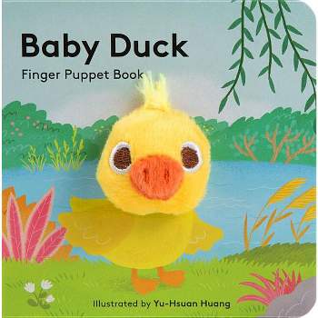 Baby Duck: Finger Puppet Book - (Baby Animal Finger Puppets) by  Chronicle Books (Board Book)
