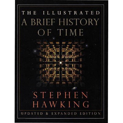 The Illustrated a Brief History of Time - 2nd Edition by  Stephen Hawking (Hardcover)