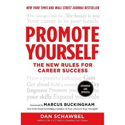 Promote Yourself - by  Dan Schawbel (Paperback)