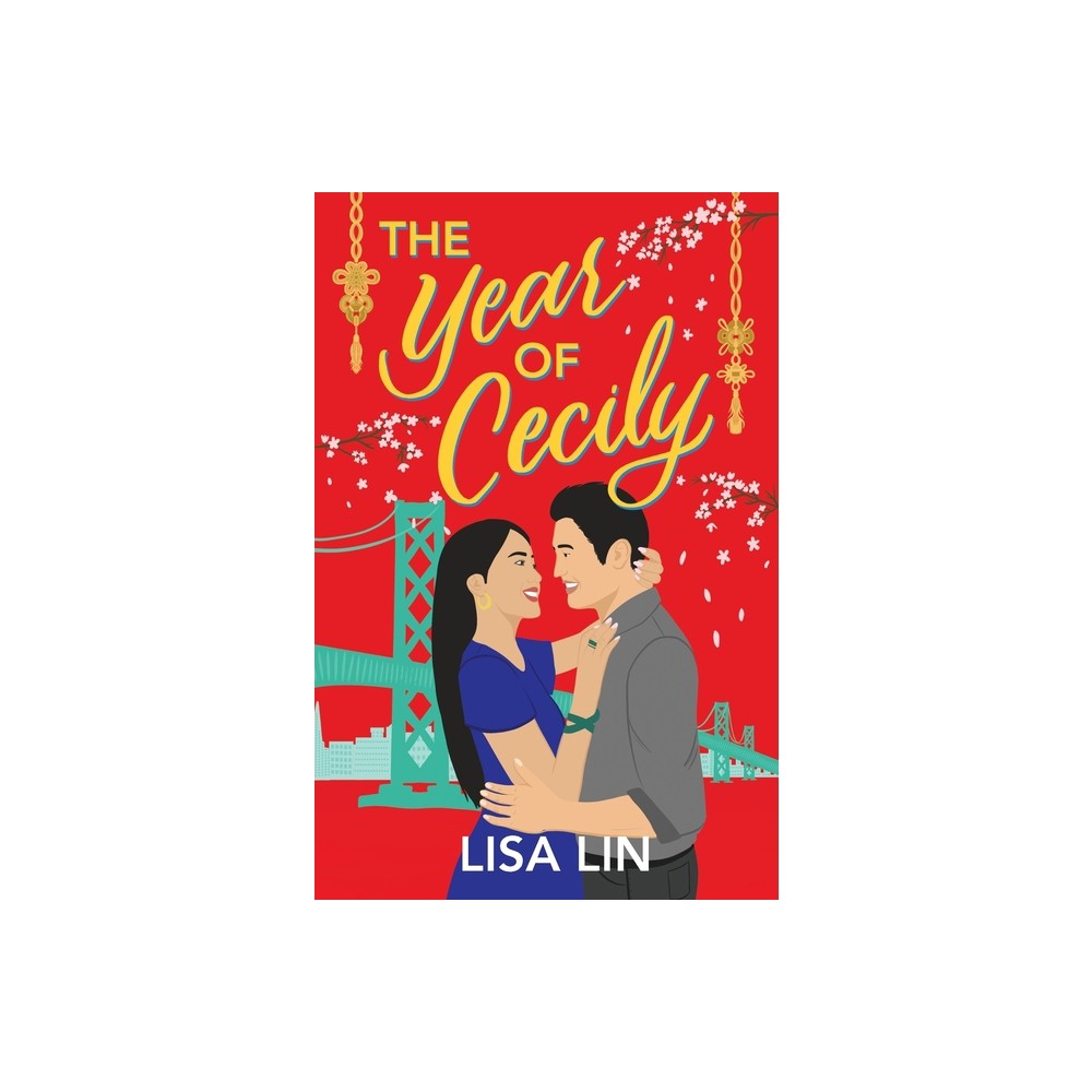 The Year of Cecily - by Lisa Lin (Paperback)