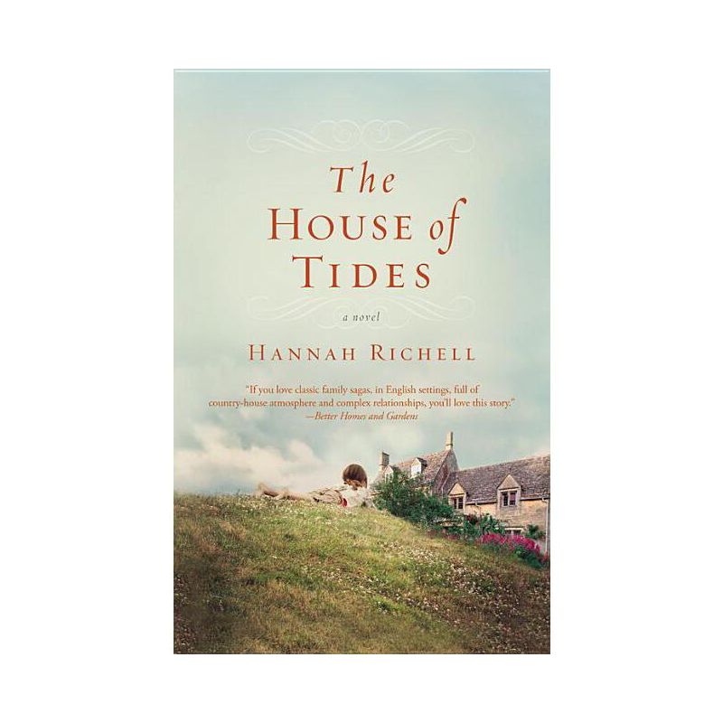 The House of Tides - by  Hannah Richell (Paperback), 1 of 2