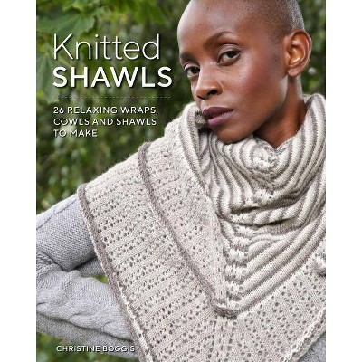 Knitted Shawls - by  Christine Boggis (Paperback)