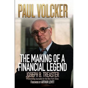 Paul Volcker - by  Joseph B Treaster (Paperback) - 1 of 1