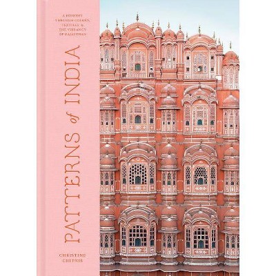 Patterns of India - by  Christine Chitnis (Hardcover)
