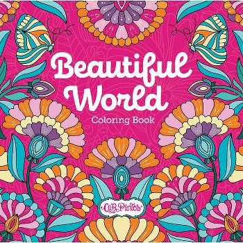 Beautiful World Coloring Book - by  Car Pintos (Paperback)