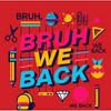 "Bruh, We Back" Back To School  Adult Crew Neck Short Sleeve Tee - 2 of 2