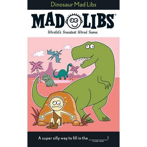 Dinosaur Mad Libs By Roger Price Paperback Target