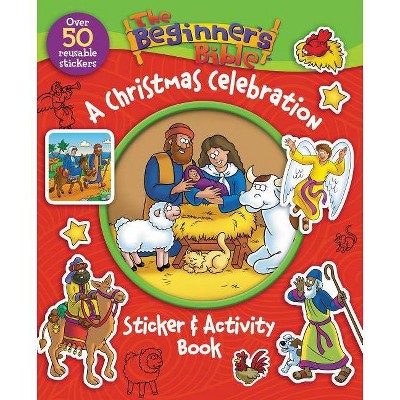 The Beginner's Bible: A Christmas Celebration Sticker and Activity Book - (Paperback)