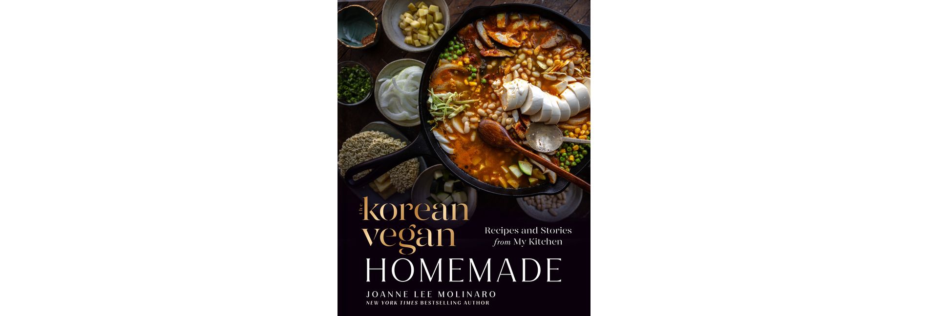 The Korean Vegan: Homemade - by Joanne Lee Molinaro (Hardcover)