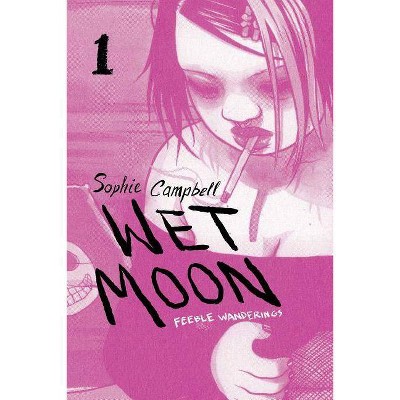 Wet Moon Vol. 1, 1 - by  Sophie Campbell (Paperback)