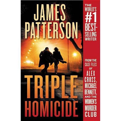 Triple Homicide -  by James Patterson (Paperback)