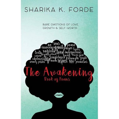 The Awakening - by  Sharika K Forde (Paperback)