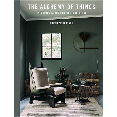 The Alchemy of Things - by  Karen McCartney (Hardcover)