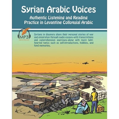 Syrian Arabic Voices - by  Matthew Aldrich (Paperback)