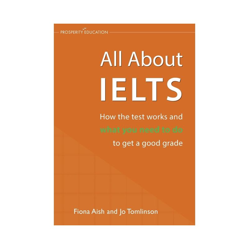 All About IELTS - by  Fiona Aish & Jo Tomlinson (Paperback), 1 of 2