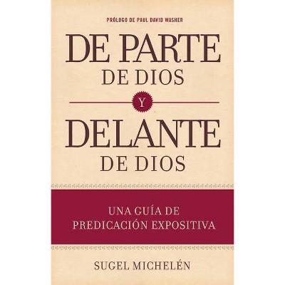 De Parte de Dios Y Delante de Dios - by  Sugel Michelén (Hardcover)