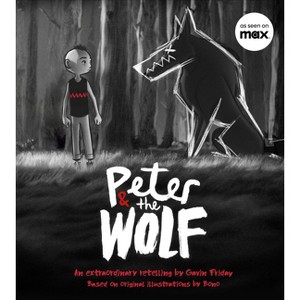 Peter and the Wolf - by  Gavin Friday (Hardcover) - 1 of 1