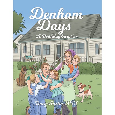Denham Days - by  Tracy Austin (Hardcover)