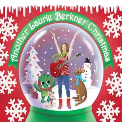Laurie Berkner Band - Another Laurie Berkner Christmas (CD)
