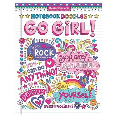 Notebook Doodles Go Girl! - by  Jess Volinski (Paperback)