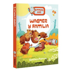 Wagner Y Familia / Wagner and Family - (Bitmax) by  Jaume Copons (Hardcover) - 1 of 1