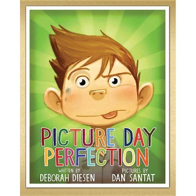  Picture Day Perfection - by  Deborah Diesen (Hardcover) 