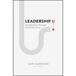 Leadership U - by  Gary Burnison (Hardcover) - 1 of 1
