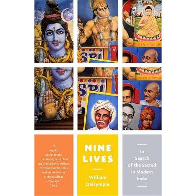 Nine Lives - (Vintage Departures) by  William Dalrymple (Paperback)