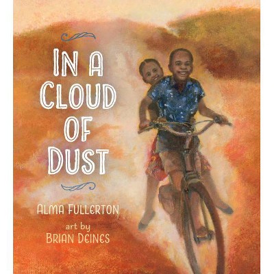 In a Cloud of Dust - by  Alma Fullerton (Hardcover)