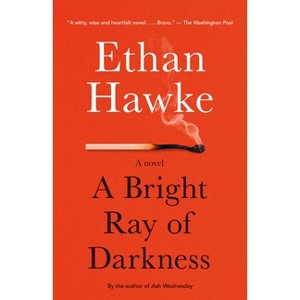 A Bright Ray of Darkness - (Vintage Contemporaries) by  Ethan Hawke (Paperback) - 1 of 1