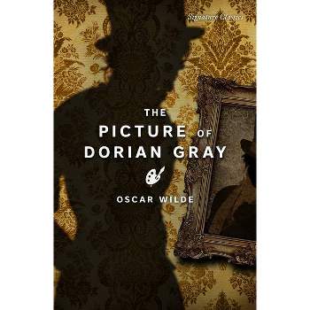 The Picture of Dorian Gray - (Signature Classics) by Oscar Wilde