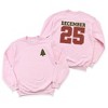 Simply Sage Market Women's Graphic Sweatshirt December Twenty Fifth Front and Back - 2 of 4