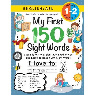 My First 150 Sight Words Workbook - Large Print by  Lauren Dick (Paperback)