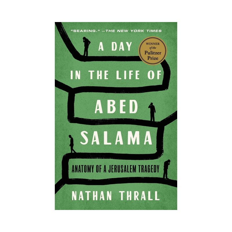 A Day in the Life of Abed Salama - by Nathan Thrall, 1 of 2