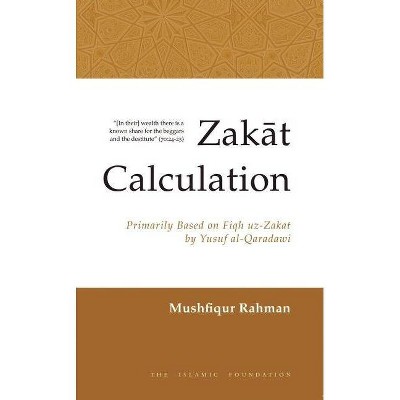 Zakat Calculation - by  Mushfiqur Rahman (Paperback)