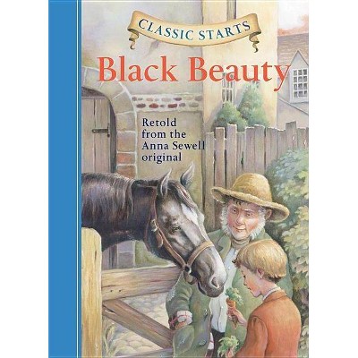 Classic Starts(r) Black Beauty - Abridged by  Anna Sewell (Hardcover)