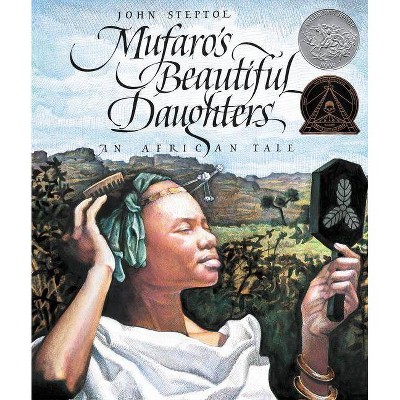 Mufaro's Beautiful Daughters - (Reading Rainbow Books) by  John Steptoe (Hardcover)