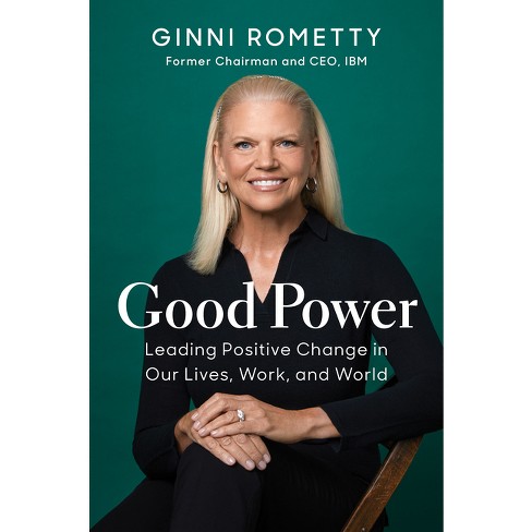 Good Power - by  Ginni Rometty (Hardcover) - image 1 of 1