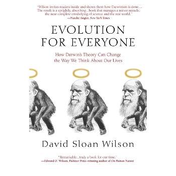 Evolution for Everyone - by  David Sloan Wilson (Paperback)