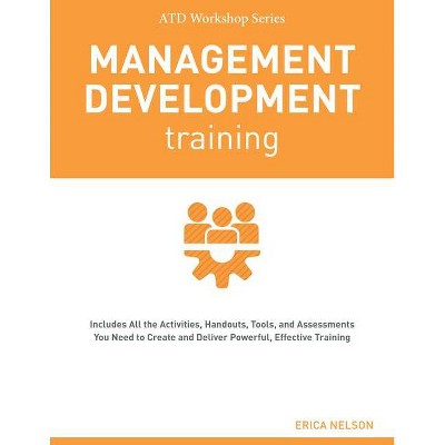 Management Development Training - by  Erica Nelson (Paperback)