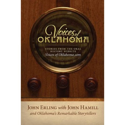 Voices of Oklahoma - by  John Erling & John Hamill (Paperback)