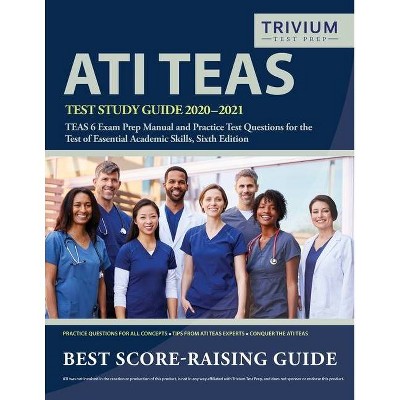 ATI TEAS Test Study Guide 2020-2021 - by  Trivium Health Care Exam Prep Team (Paperback)